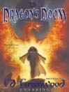 The Dragon's Doom: Band of Four Series, Book 4